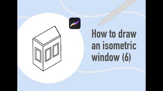 How to draw an isometric window 6 [upl. by Inahpit664]