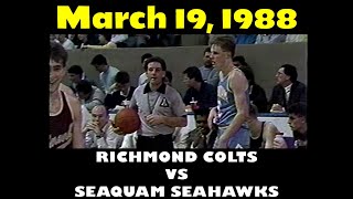 1988 BC High School Basketball Finals Seaquam Seahawks vs Richmond Colts  Full Game Broadcast [upl. by Rednav]