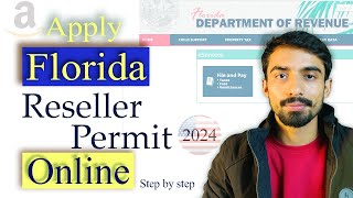 How to get a Florida Resellers Permit or Certificate  2024 US LLC [upl. by Spillar193]