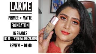 Lakme 9 To 5 Primer  Matte Perfect Cover Foundation W320 Warm Caramel  ReviewSwatch amp Demo [upl. by Aihsekal637]