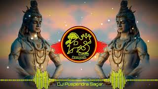 NamohNamohDjRemixSong►DalerMehndiMahadevDjSongDjPuspendraSagar Ps Mixing Awagarh [upl. by Zachariah24]