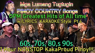 Lumang Tugtugin OPM Country Jukebox SOBRANG Ganda Nakaka Proud Pinoy w LYRICS KARAOKE Style Pt 4 [upl. by Sherburn]