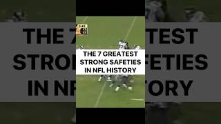 The 7 Greatest Strong Safeties in NFL History football nfl footballshorts highlights top7 [upl. by Dennett]