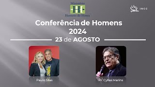 Conferência de Homens 2024  Pr Cyllas Marins [upl. by Eibrad221]