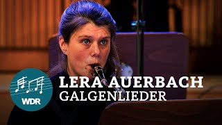 Lera Auerbach  Auszüge aus quotGalgenliederquot  sonicart Saxophonquartett  WDR Rundfunkchor [upl. by Connor]