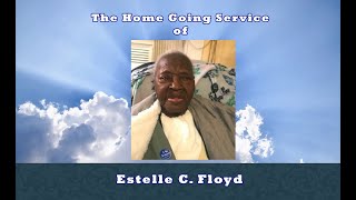 The Home Going Service of Estelle C Floyd [upl. by Ahsatam]