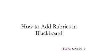 How to Add Rubrics in Blackboard [upl. by Giraldo]