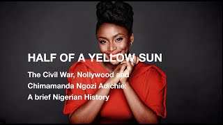 Half of a Yellow Sun On Chimamanda Ngozi Adichie amp Nigerian History [upl. by Aggappe515]