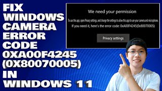 How To Fix Windows Camera Error Code 0xA00F4245 0x80070005 in Windows 1110 [upl. by Burrill845]