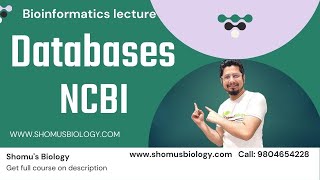 Bioinformatics NCBI database  Bioinformatics course  Shomus Biology [upl. by Holbrooke]