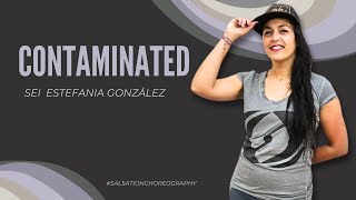 CONTAMINATED SALSATION®️ Choreography by SEI Estefania Gonzalez [upl. by Gretal]