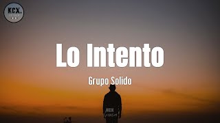 Solido  quotLo Intentoquot Letra [upl. by Acemat]