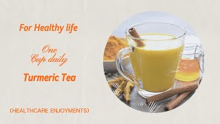 Turmeric Tea for Good Health [upl. by Althee]