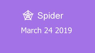 Microsoft Solitaire Collection  Spider  March 24 2019 [upl. by Relyc]