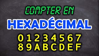 Compter en hexadécimal [upl. by Enialehs]