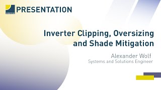 Inverter Clipping Oversizing and Shade Mitigation  How Inverter Systems Behave [upl. by Hailat]