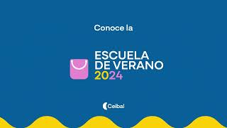 Conocé la Escuela de Verano Ceibal 2024 [upl. by Nilyam]