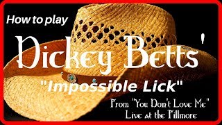 How To Play Dickey Betts quotImpossible Lickquot [upl. by Fauman702]