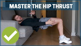 Exercise of the Week How To Do The Hip Thrust [upl. by Onitnatsnoc]