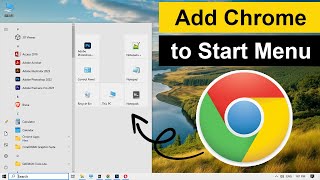 How to Add Chrome to Windows 10 Start Menu [upl. by Kiri565]