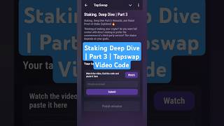 Staking Deep Dive  Part 3  Tapswap Video Code [upl. by Ahselrac]