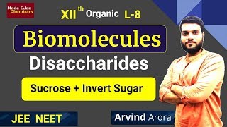 L8 Biomolecules  Disaccharides Sucrose  Invert sugar Concept  Non Reducing Sugar Concept [upl. by Nolly]