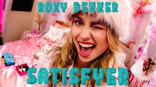 Roxy Dekker  Satisfyer Official Audio [upl. by Grantland]