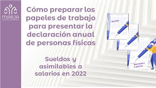 Cómo preparar papeles de trabajo para declaración anual sueldos y salarios y asimilados a salarios [upl. by Ecirted444]