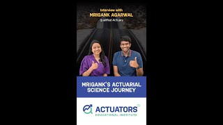 Interview with Mrigank Agarwal  Mrigank Actuarial Science Journey 110 [upl. by Eintroc]