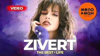 Zivert  The Best  Life Лучшее видео [upl. by Galer]