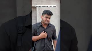 Chor ko bhi daya aa gyi 🤧 thief robber loot middleclass man boys comedy funny ytshorts [upl. by Caiaphas968]