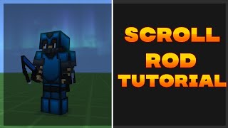 SCROLL ROD TUTORIAL  In depth advanced pvp guide [upl. by Buckley]