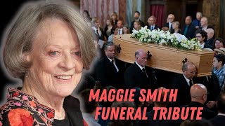 At 89 Famous Actress Maggie Smith Died Heres Her FUNERAL [upl. by Abijah]