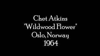 Chet Atkins  Wildwood Flower [upl. by Nuahsak556]