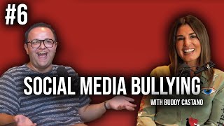 6 Social Media Bullying with Buddy Castano [upl. by Katrine]