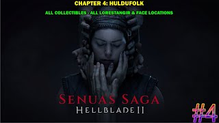 Senuas Saga Hellblade 2 walkthrough  Chapter 4 Huldufolk  All lorestangir amp face locations [upl. by Embry458]