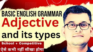 Adjective  Adjectives and its types in details  Adjectives in English Grammar  Class 4 to 12 [upl. by Llerrah]