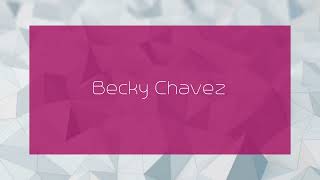 Becky Chavez  appearance [upl. by Jessie]