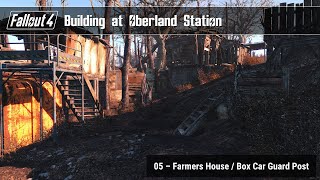 Fallout 4  Building at Oberland Station 05 Farmers House and Box Car Guard Tower [upl. by Zeni]