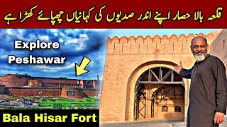 Historical fort of Peshawar bala hisar iftikhar Ahmed usmani [upl. by Lamphere]