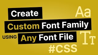 Create Custom Font Family using Font File amp Font Face [upl. by Annaerda]