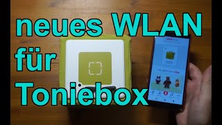 Toniebox  WLAN hinzufügen und die Box mit dem Internet verbinden [upl. by Antipus]