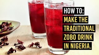 How to make traditional Zobo Drink in Nigeria [upl. by Kellen]