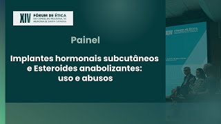 Implantes hormonais subcutâneos e Esteroides anabolizantes uso e abuso [upl. by Eidnak]