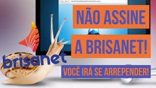 NÃO ASSINE A BRISANET VOCÊ VAI SE ARREPENDER [upl. by Jourdain383]