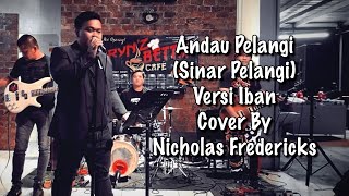 Sinar Pelangi Versi Iban  Andau Pelangi  Cover By Nicholas Fredericks song by Projector Band [upl. by Lorant]