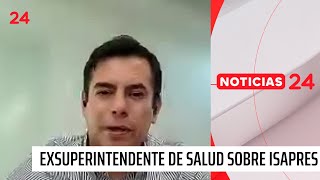 Exsuperintendente de Salud se refiere a reajuste de planes de Isapres  24 Horas TVN Chile [upl. by Ahseiyt]