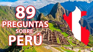 89 PREGUNTAS de CULTURA GENERAL sobre PERÚ 🇵🇪 [upl. by Annekam]