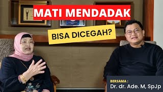 MATI MENDADAK BISA DICEGAH [upl. by Olsewski]