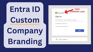 Entra ID Company Branding How to Customise Your Microsoft Login Page [upl. by Osnofedli131]